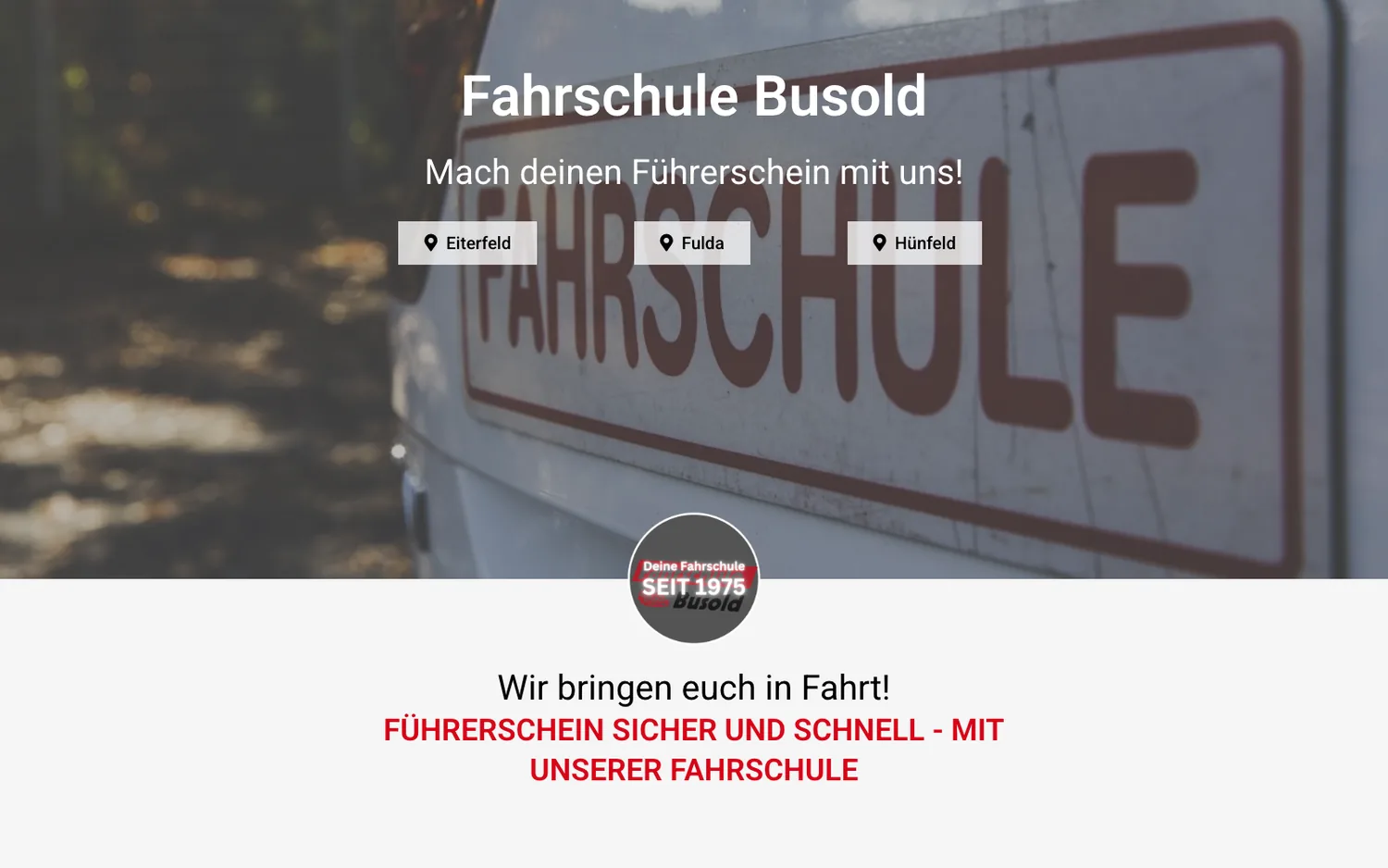 Website der Fahrschule Busold mit Standorten Eiterfeld, Fulda und Hünfeld